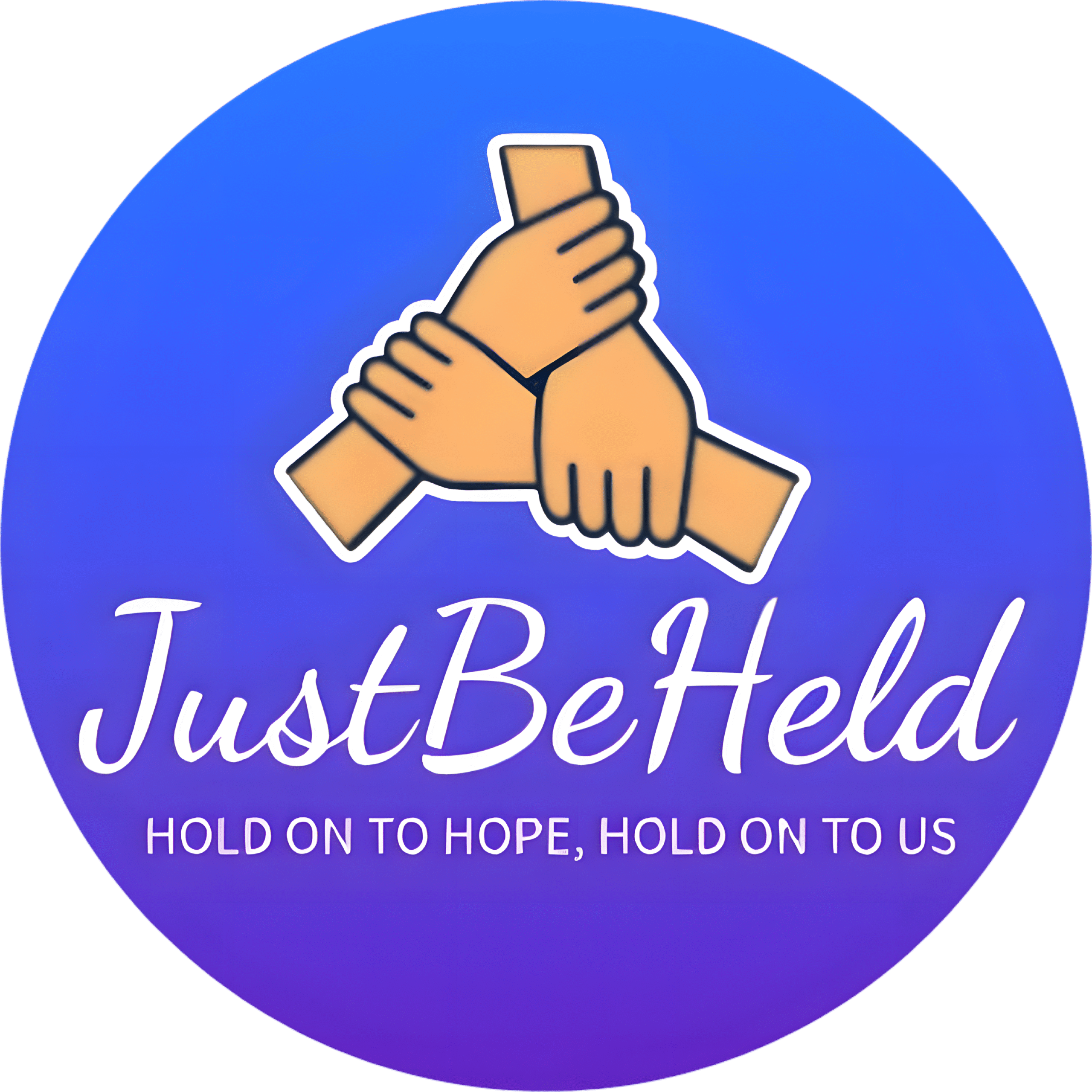 Just Be Held
